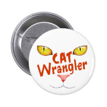 Cat Wrangler Pinback Buttons
