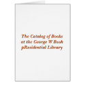 Catalog of Books at Bush pResidential Library cards