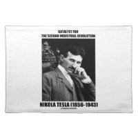 Catalyst For Second Industrial Revolution N. Tesla Cloth Placemat