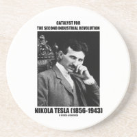 Catalyst For Second Industrial Revolution N. Tesla Drink Coaster