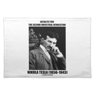 Catalyst For Second Industrial Revolution N. Tesla Place Mats