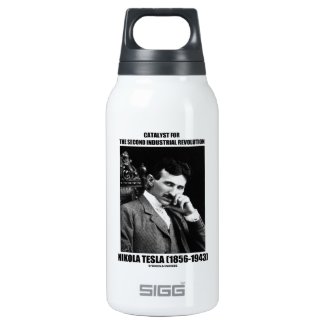 Catalyst For Second Industrial Revolution N. Tesla 10 Oz Insulated SIGG Thermos Water Bottle