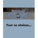 catbag, Your so obvious... t-shirts by mscapricha catbag, Your so obvious... t-shirts