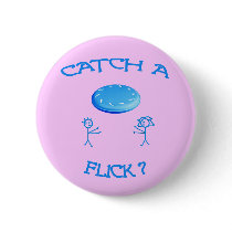 Catch A Flick Frisbee Button
