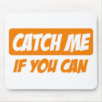 catch me if you can mousepads