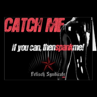 Catch Me, Spank Me - card