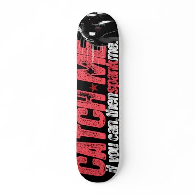 Catch Me, Spank Me - skateboard by FetSyn