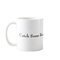 Catch Some Rays! Sunflower Coffee Mug