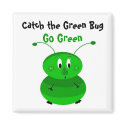 Catch the Green Bug magnets