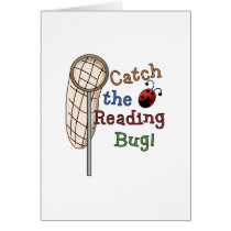 Catch the Reading Bug Tshirts and Gifts cards by school_teacher Catch the Reading Bug Tshirts and Gifts cards
