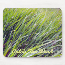 Catch The Wind Mousepad