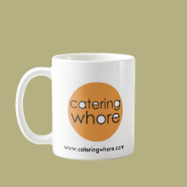 Catering Whore Mug