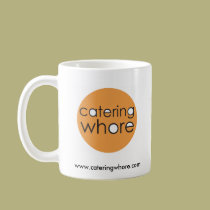 Catering Whore Mug