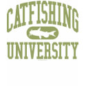 CATFISHING UNIVERSITY t-shirts by FamilyFunTees CATFISHING UNIVERSITY t-shirts