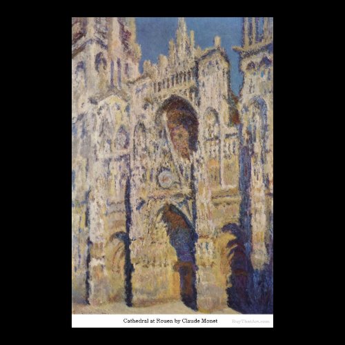 Cathedral at Rouen by Claude Monet Posters