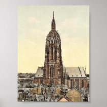 Cathedral, Frankfort on Main (i.e. Frankfurt am Ma Posters