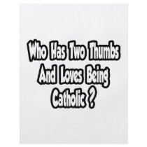 Catholic Pride Joke...Two Thumbs Full Color Flyer