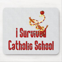 Catholic School Survivor Mousepad