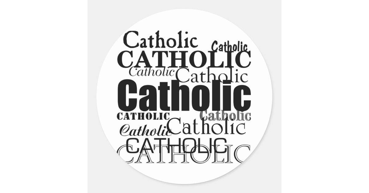 catholic-word-classic-round-sticker-zazzle