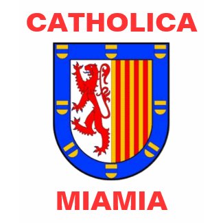 CATHOLICA MIAMIA CAMISIA shirt
