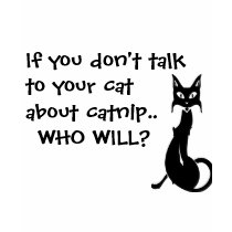 Catnip - Lecture t-shirts by trish1968 Catnip - Lecture t-shirts
