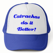 Catrachas do it Better! hats