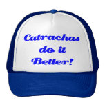 Catrachas do it Better! Trucker Hats