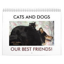 CATS AND DOGS, OUR BEST FRIENDS WALL CALENDAR