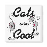 Cats Are Cool Magnet