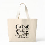 Cats are like potato chips... canvas bag
