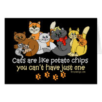 Cats are like potato chips greeting cards