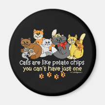 Cats are like potato chips fridge magnet
