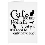 Cats are like potato chips... greeting card
