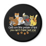 Cats are like potato chips fridge magnet