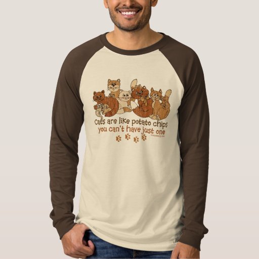 cats are like potato chips shirt