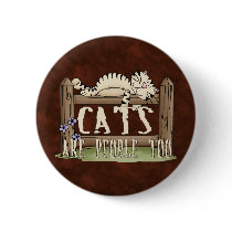 Cats are People Too buttons