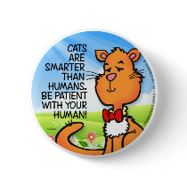 Cats Are Smarter Button