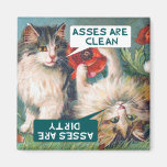 Cats "Asses Clean, Asses Dirty" Magnets