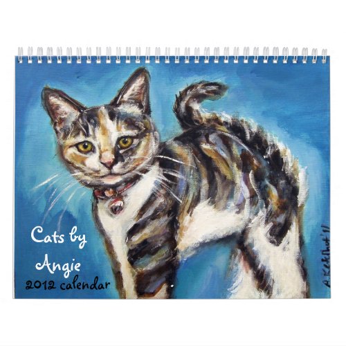 Cats by Angie 2012 Calendar calendar