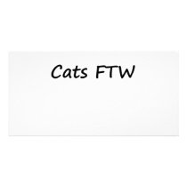 Cats FTW Photo Card