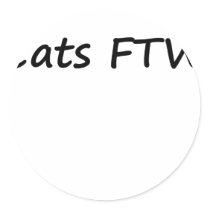 Cats FTW stickers by szclothingdesigns Cats FTW stickers