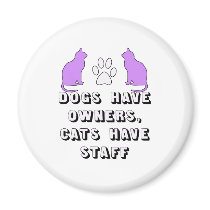 CATS HAVE STAFF magnets