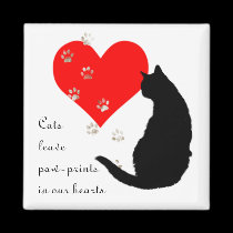 Cats leave paw-prints in our hearts magnets