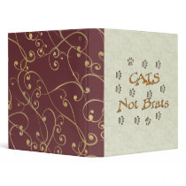 Cats Not Brats 3 Ring Binder