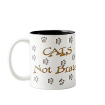 Cats Not Brats Mugs