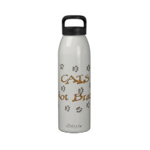 Cats Not Brats Water Bottle