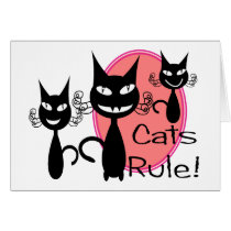 Cats Rule!!!!!!!!! Greeting Card