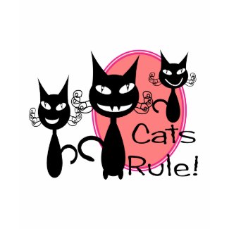 Cats Rule!!!!!!!!! shirt