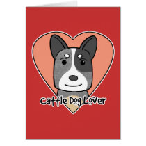 Cattle Dog Lover cards