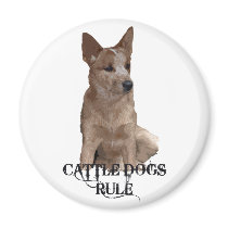 Cattle Dogs Rule Fridge Magnet